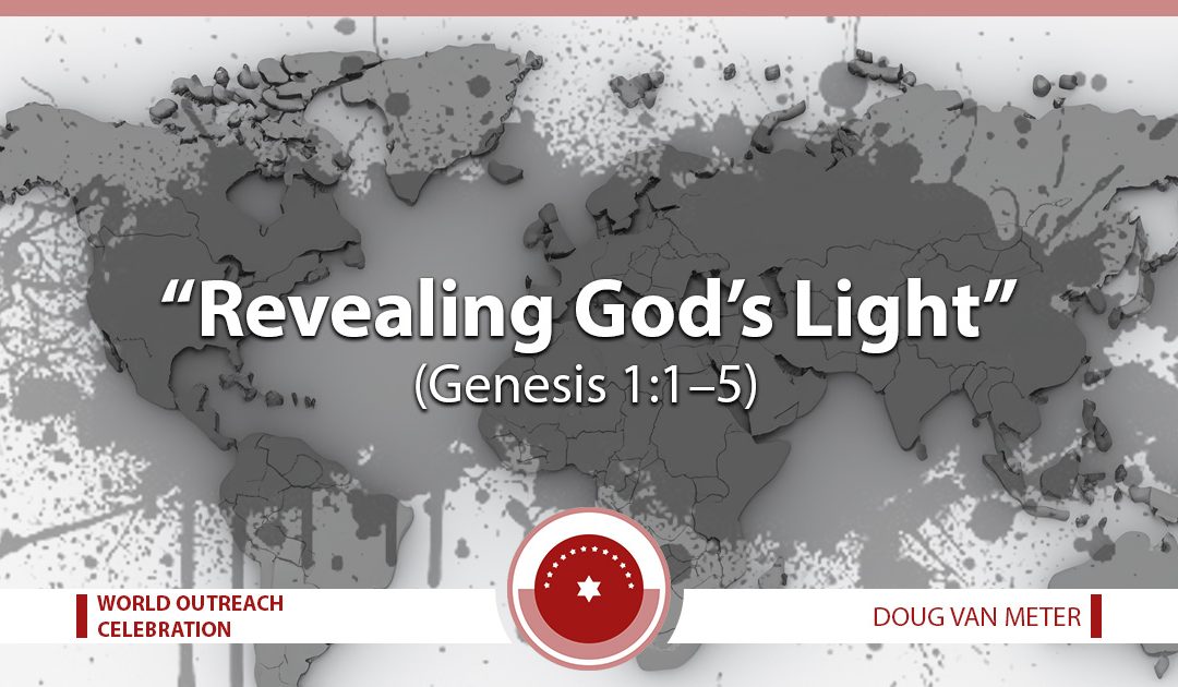 Revealing God’s Light (Genesis 1:1-5)