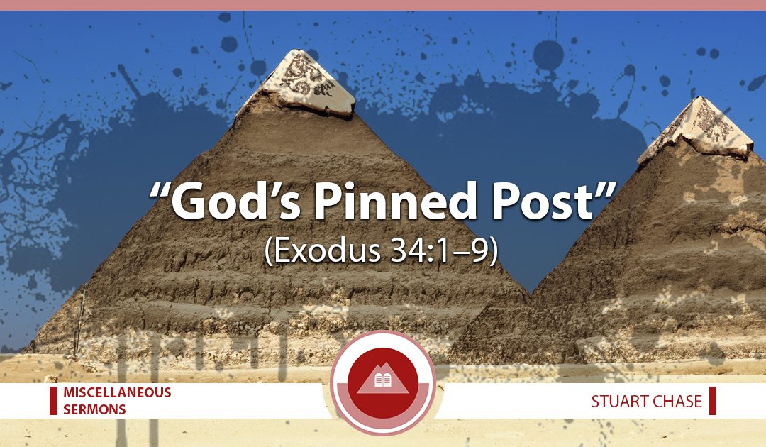 God’s Pinned Post (Exodus 34:1–9)