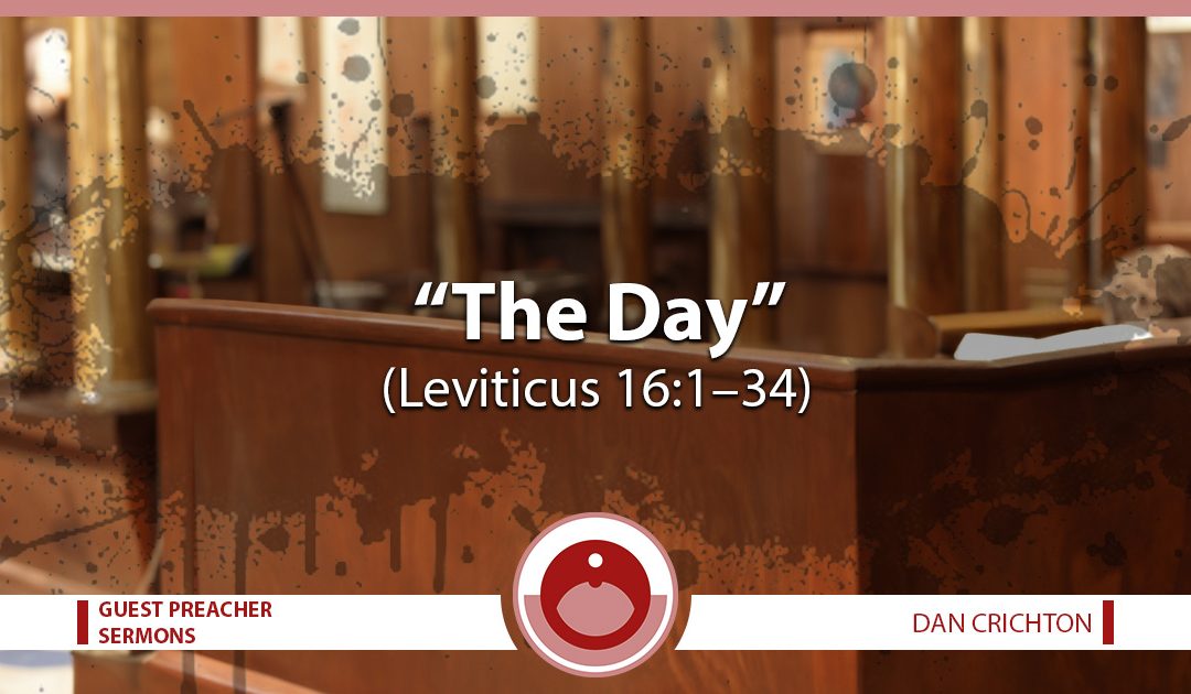 The Day (Leviticus 16:1–34)