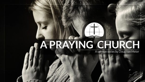 The Church that Prays Together (Part 3) (Acts 1:12–26) Image