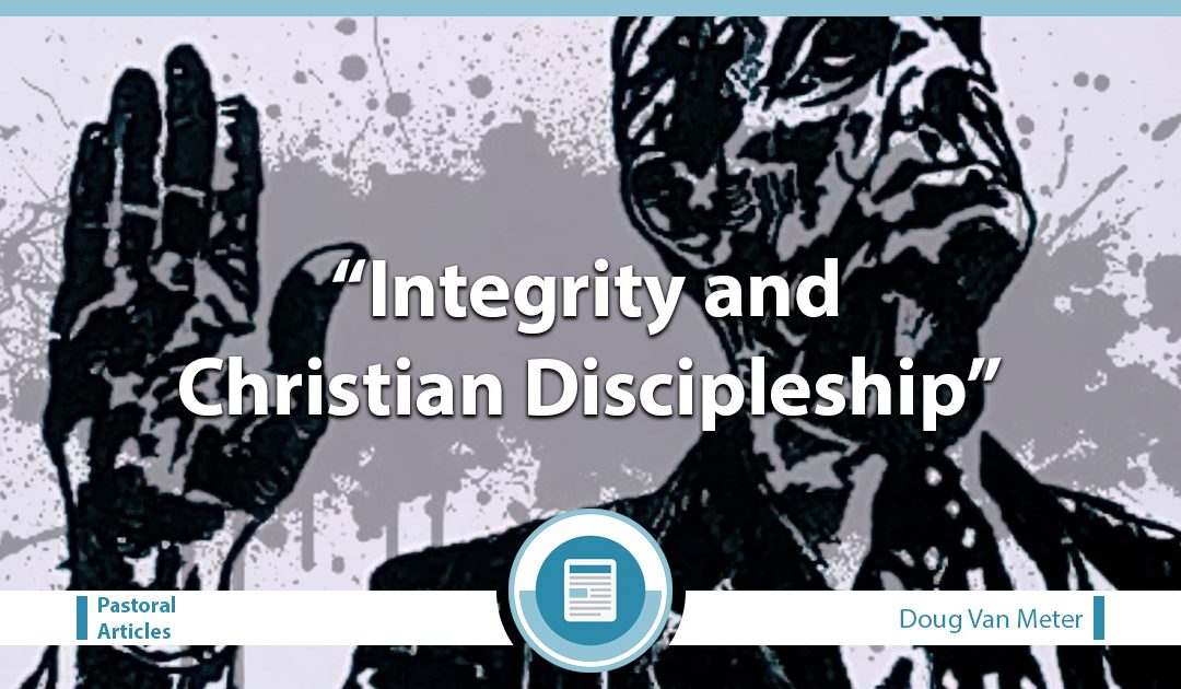 Integrity and Christian Discipleship