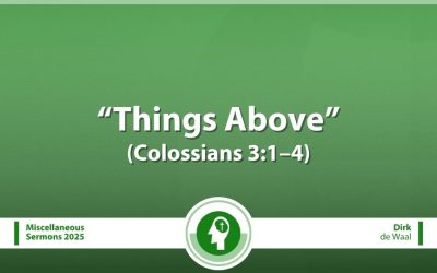 Things Above (Colossians 3:1–4)