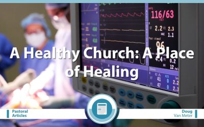 A Healthy Church: A Place of Healing